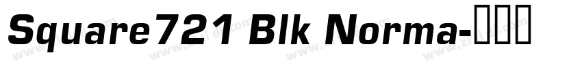 Square721 Blk Norma字体转换 Square721 Blk Norma字体转换